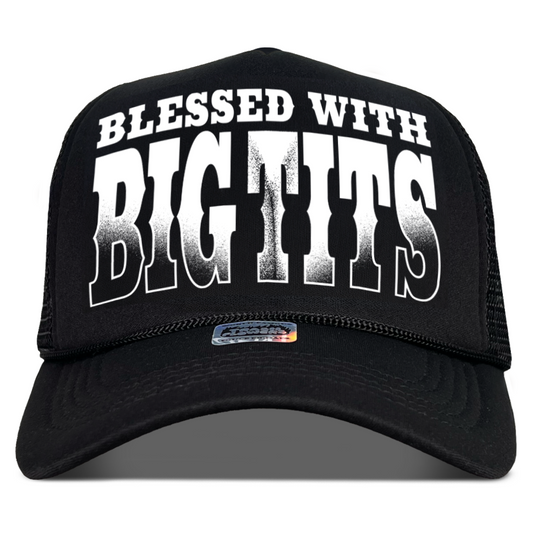 Blessed With Big Tits Trucker Hat
