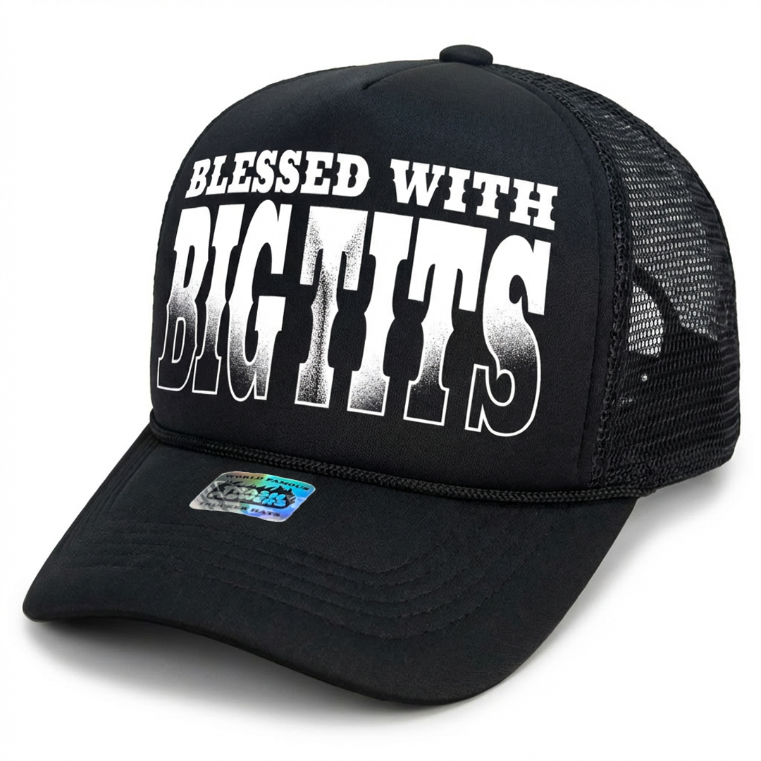 Blessed With Big Tits Trucker Hat
