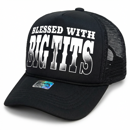 Blessed With Big Tits Trucker Hat