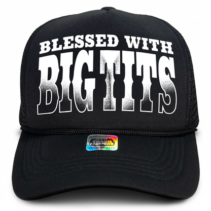Blessed With Big Tits Trucker Hat