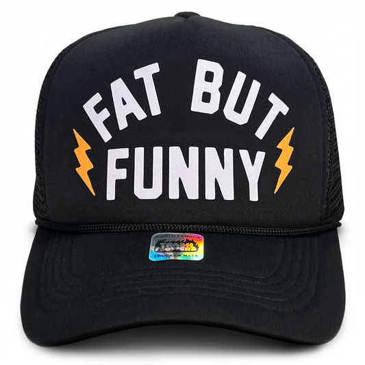 Fat But Funny Trucker Hat