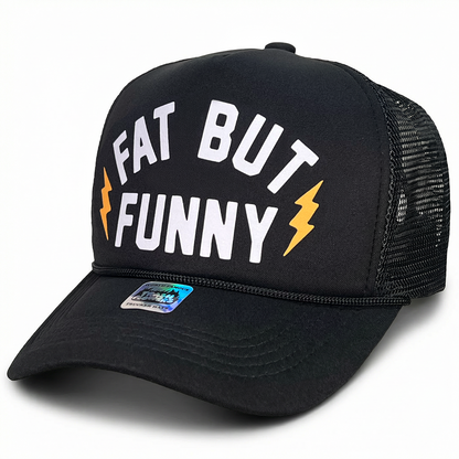 Fat But Funny Trucker Hat