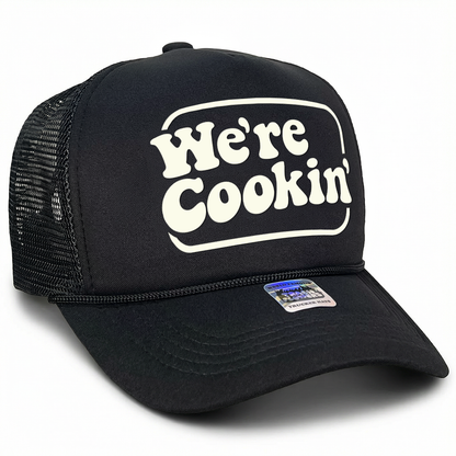 We're Cookin' Trucker Hat
